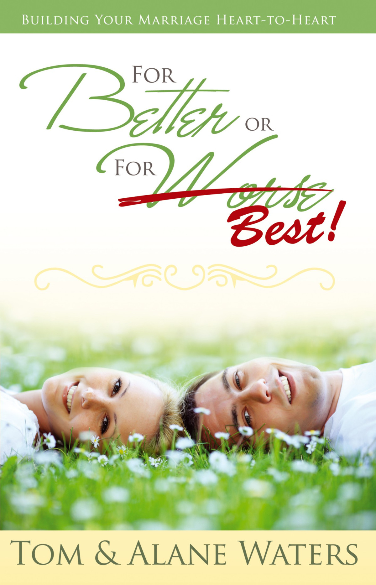 For Better Or For Best Tom Alane Waters Tom Waters Alane