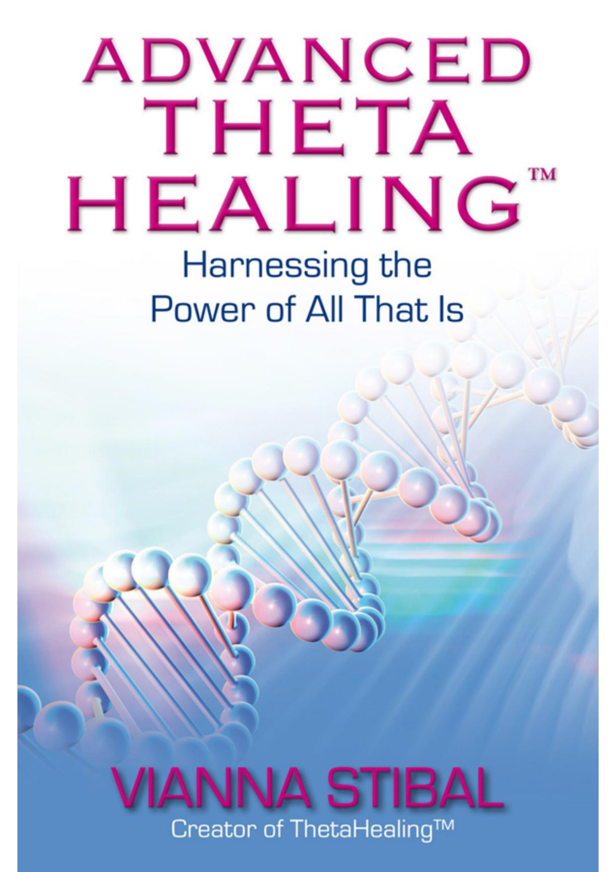 Advanced Theta Healing Stibal Vianna