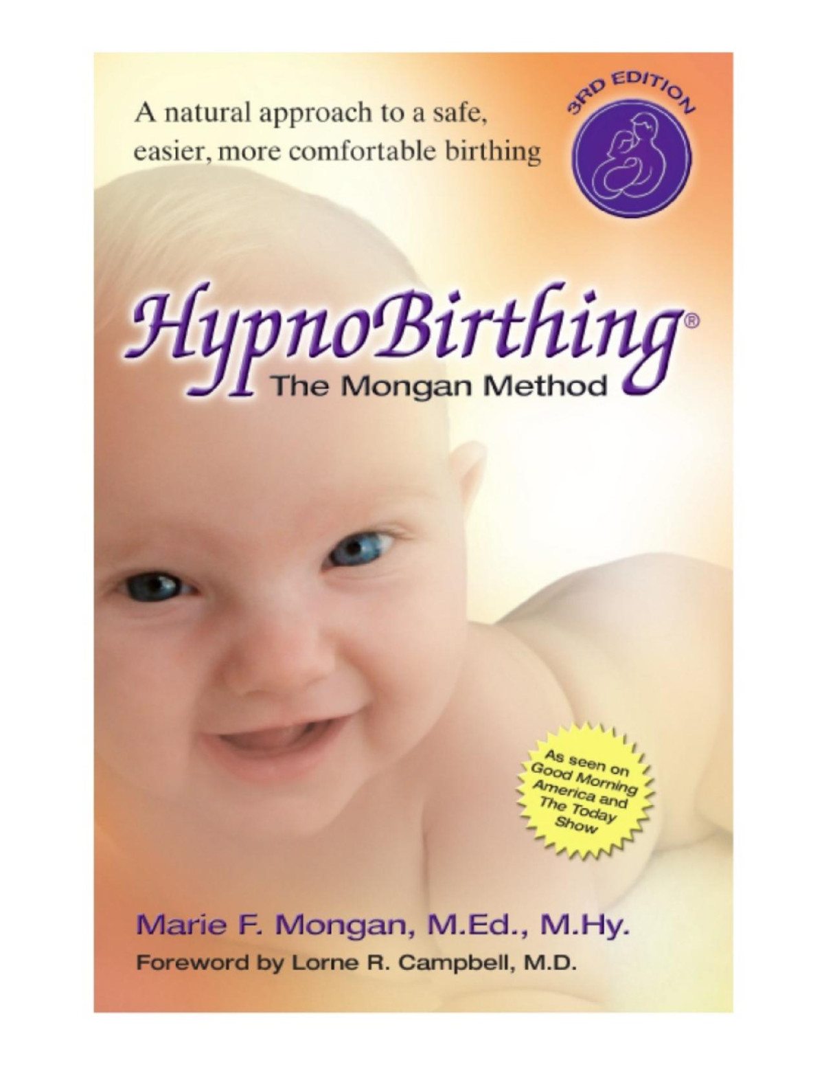 Hypnobirthing Marie Mongan Med Mhy Foreword By Lorne R Campbell Md