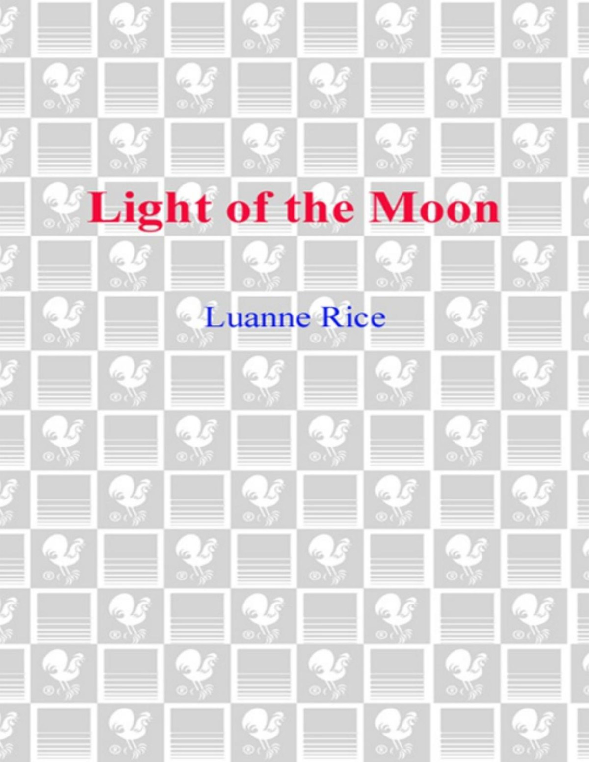 Light Of The Moon Luanne Rice