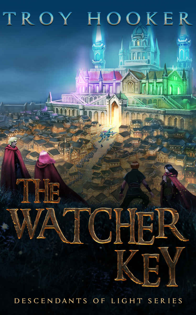The Watcher Key Descendants Of Light Book 1 Troy Hooker Hooker