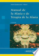 Manual De La Afasia Y De Terapia De La Afasia Spanish Edition 2nd Edition Helm Estabrooks