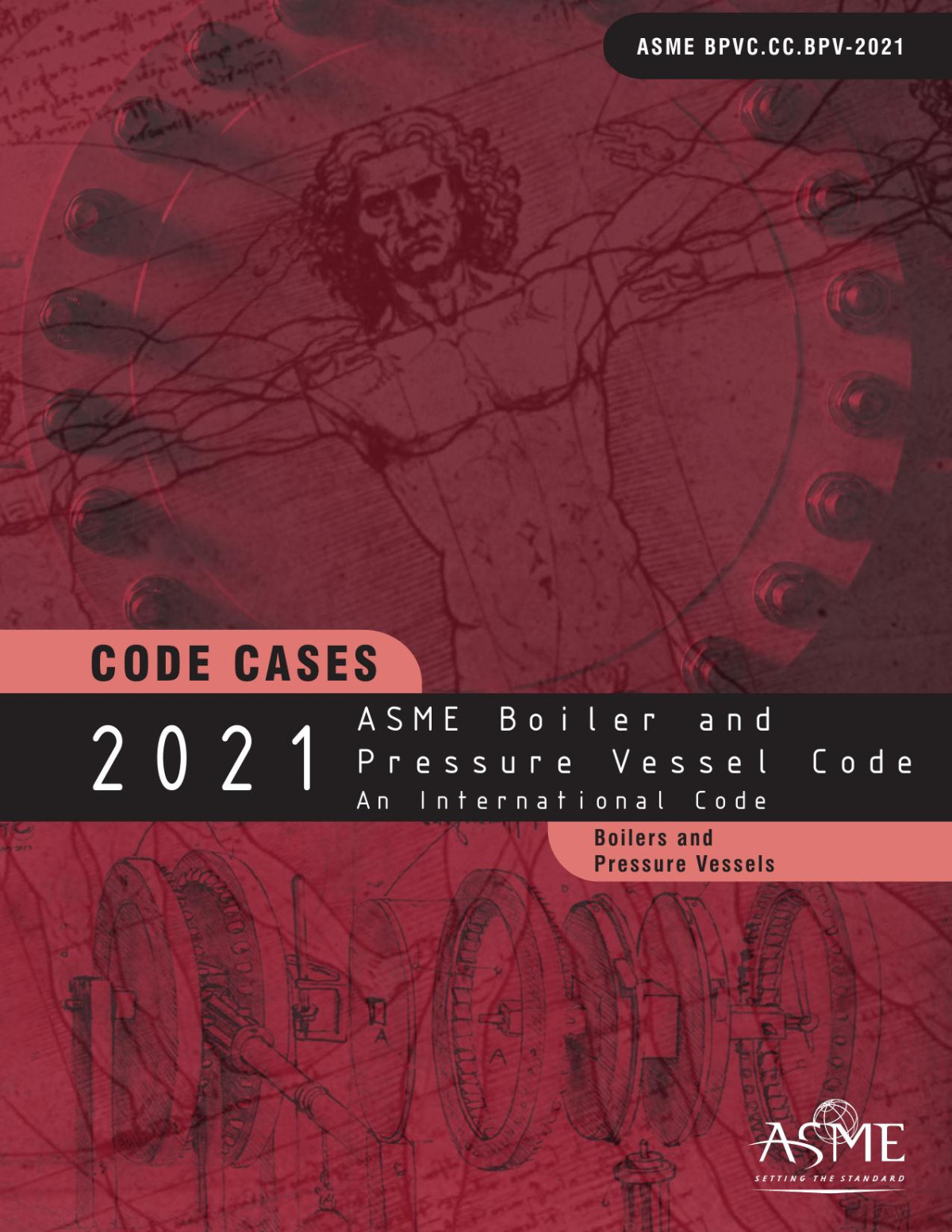 2021 Asme Boiler And Pressure Vessel Code Code Cases Boilers And Pressure Vessels 1st Edition Asme