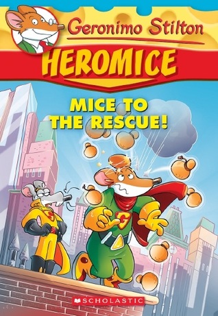 Mice To The Rescue Geronimo Stilton