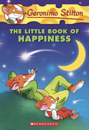 Geronimo Stilton The Little Book Of Happiness Geronimo Stilton