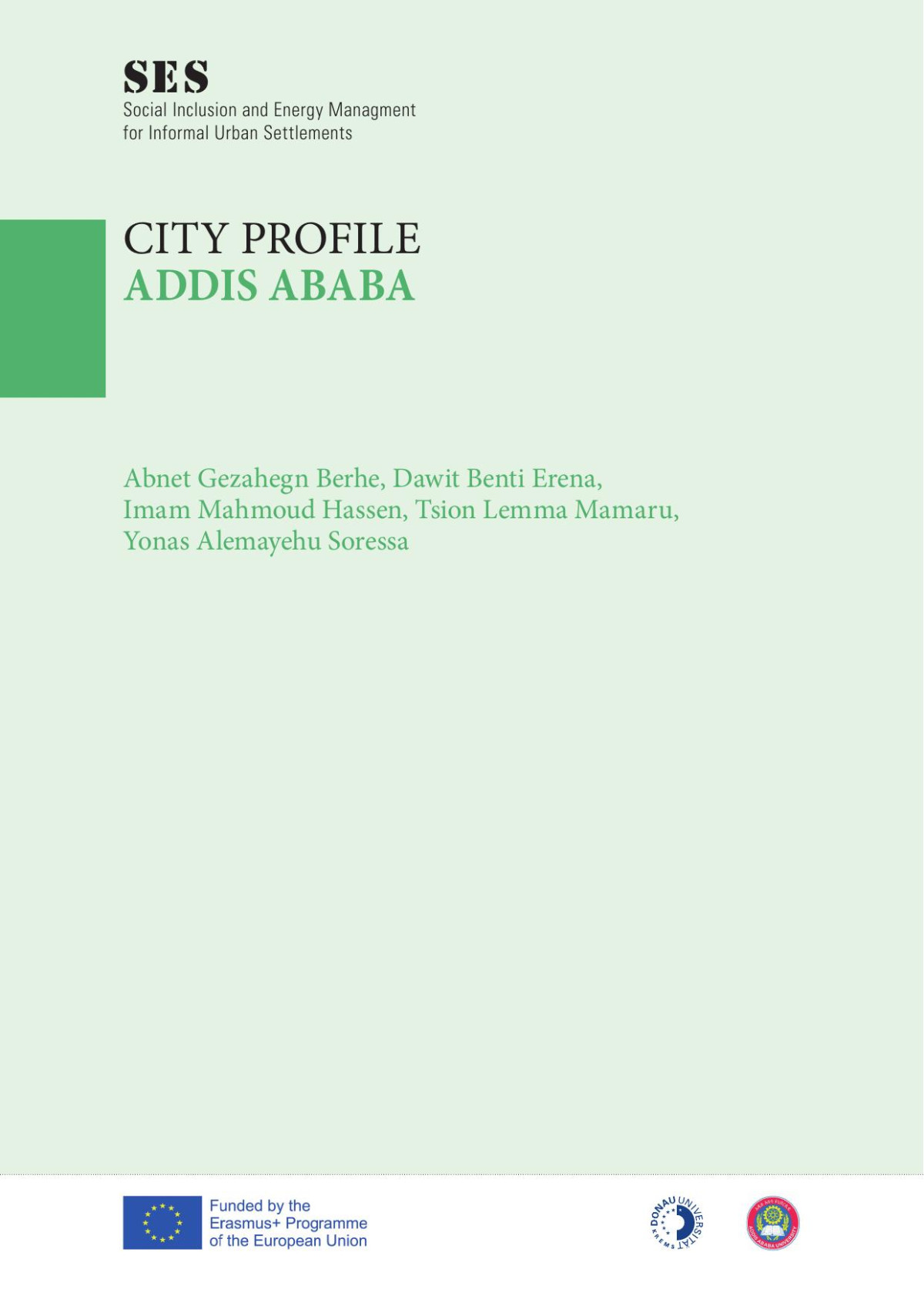 City Profile Addis Ababa Abnet Gezahegn Berhe Dawit Benti Erena