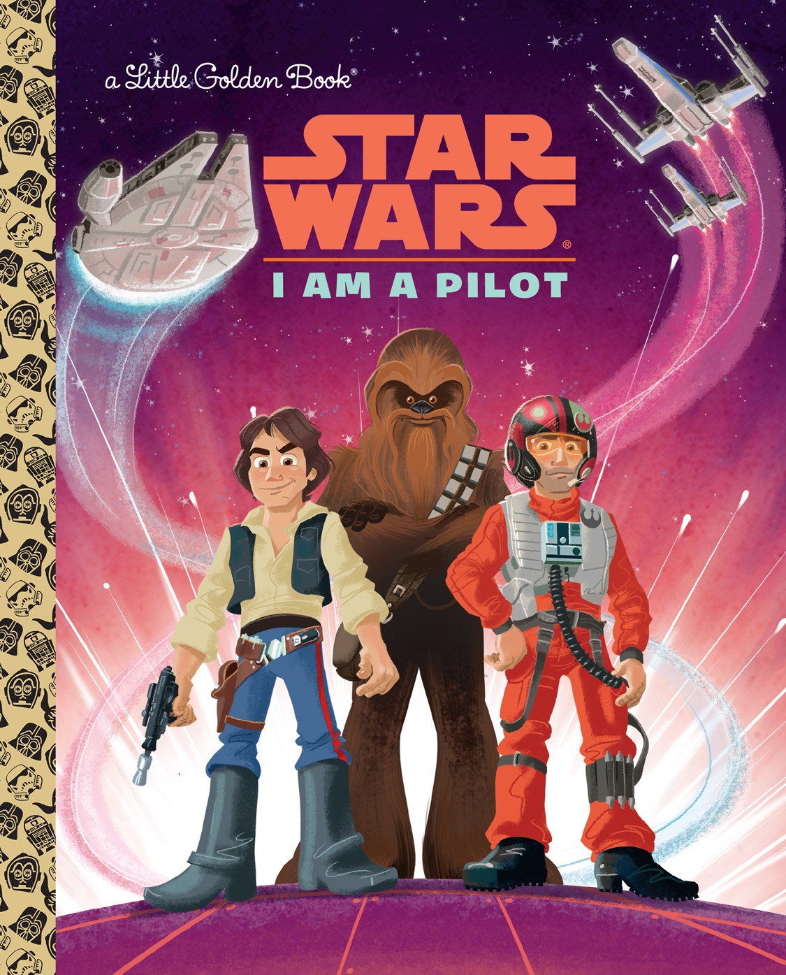 I Am A Pilot Star Wars Christopher Nicholas Illustrated By Alan Batson