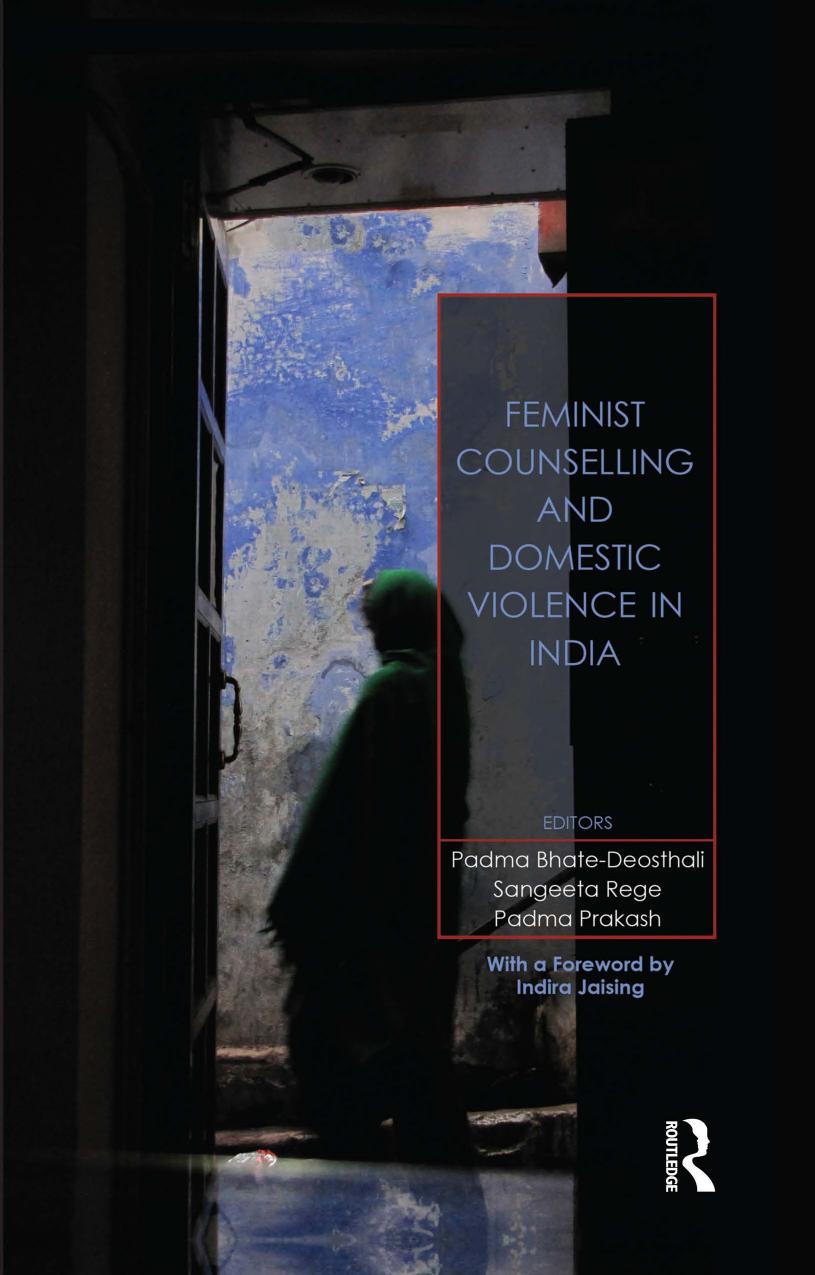 Feminist Counselling And Domestic Violence In India Padma Bhatedeosthali