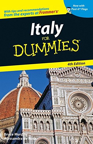 Italy For Dummies Fourth Edition 4th Edition Bruce Murphy Alessandra De Rosa