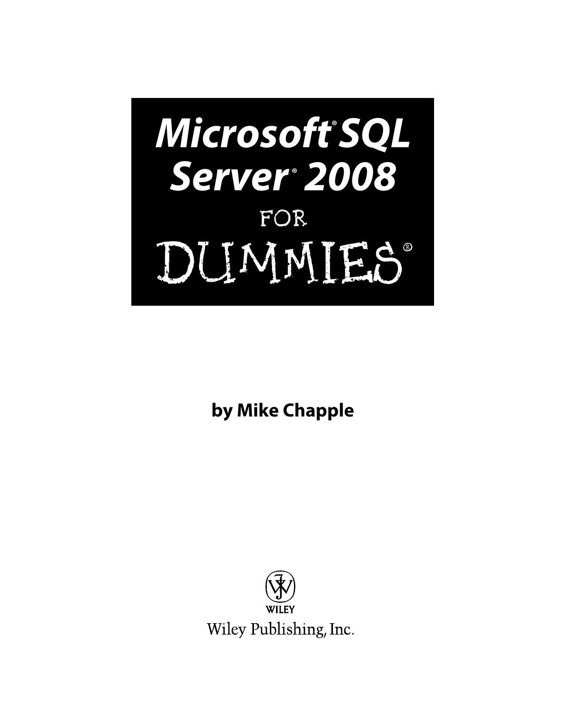 Microsoft Sql Server 2008 For Dummies 1st Edition Chapple Mike
