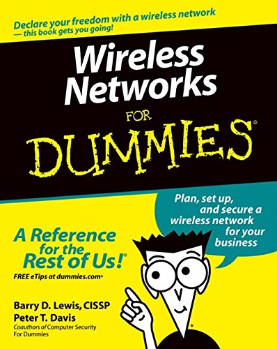 Wireless Networks For Dummies 1st Edition Barry D Lewis Peter T Davis