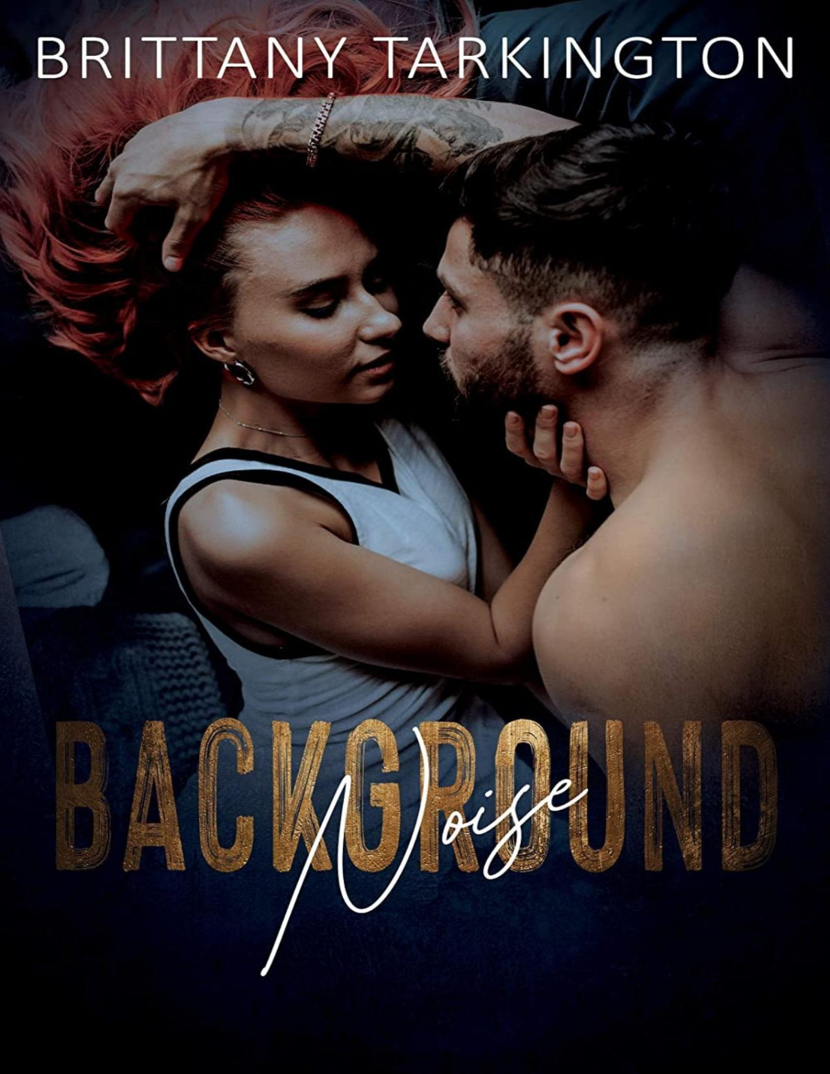 Background Noise Brittany Tarkington Tarkington Brittany