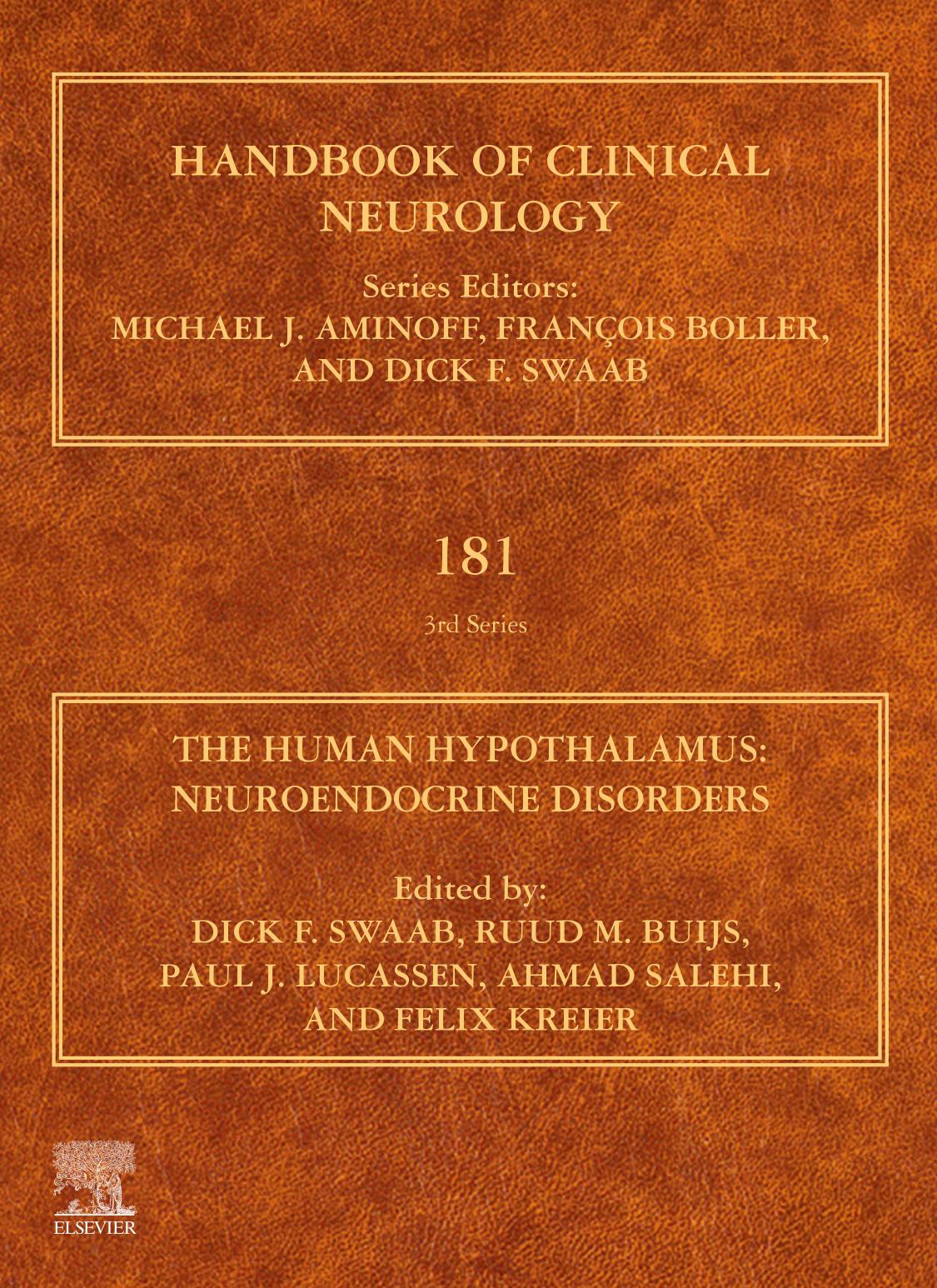 The Human Hypothalamus Neuroendocrine Disorders Dick F Swaab Ruud M Buijs Paul J Lucasseni Ahmad Salehi Felix Kreier