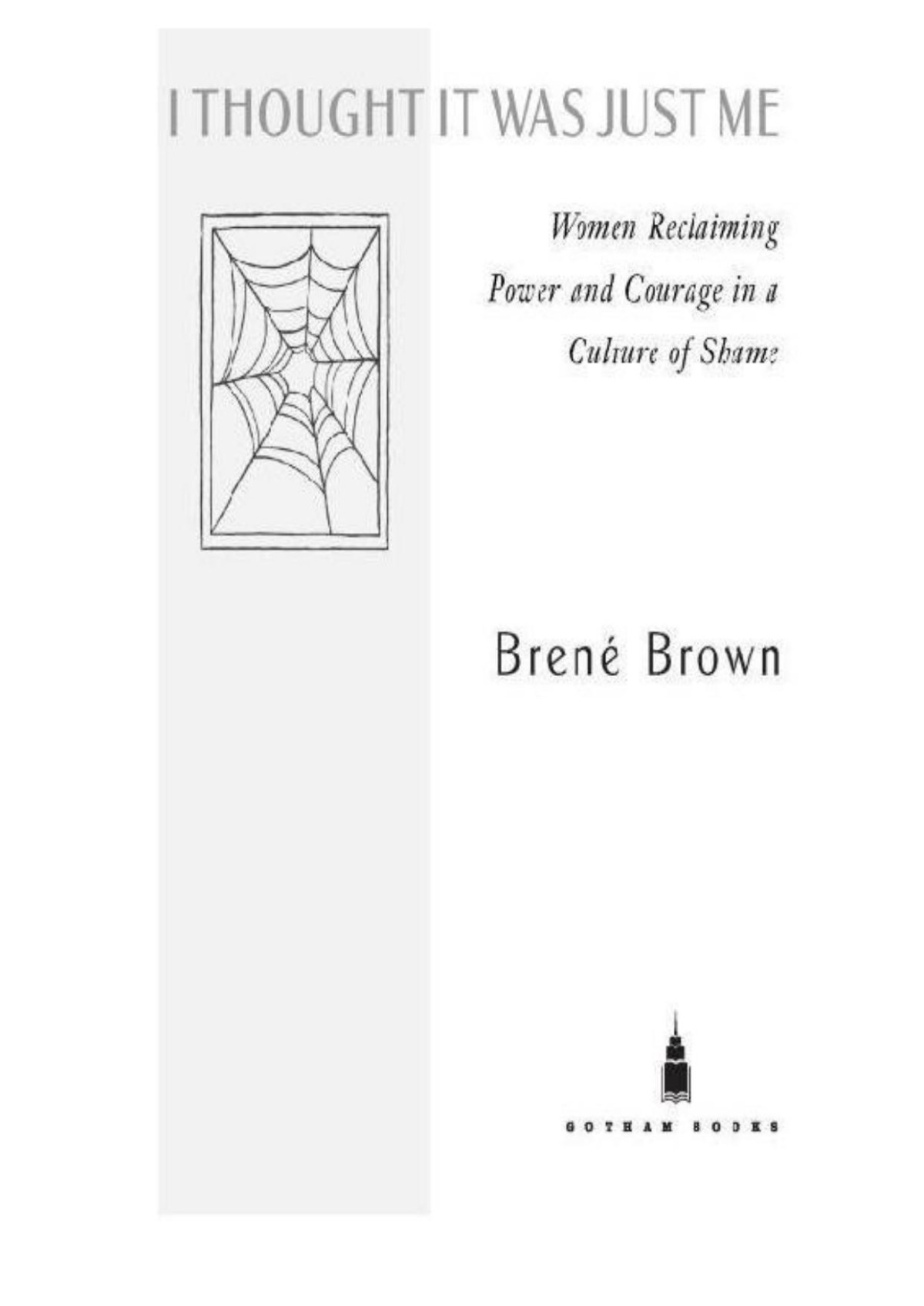 I Thought It Was Just Me Brene Brown Brene Brown
