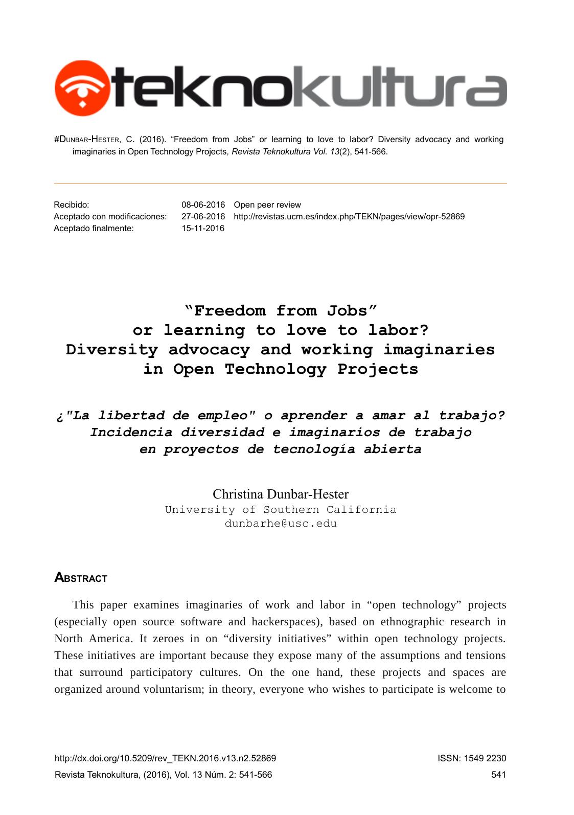 Freedom From Jobs Or Learning To Love To Labor Diversity Advocacy And Working Imaginaries In Open Technology Projects Christina Dunbarhester