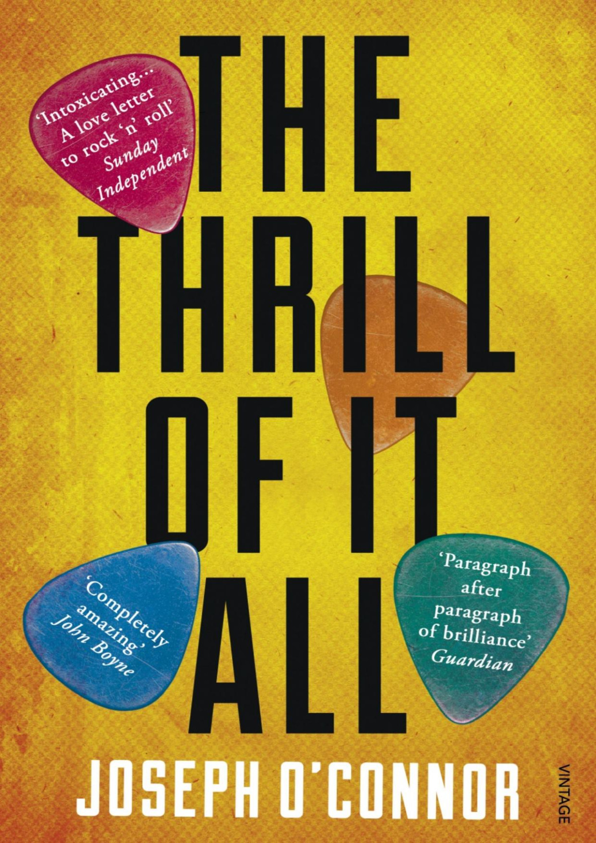 The Thrill Of It All Joseph Oconnor Joseph Oconnor