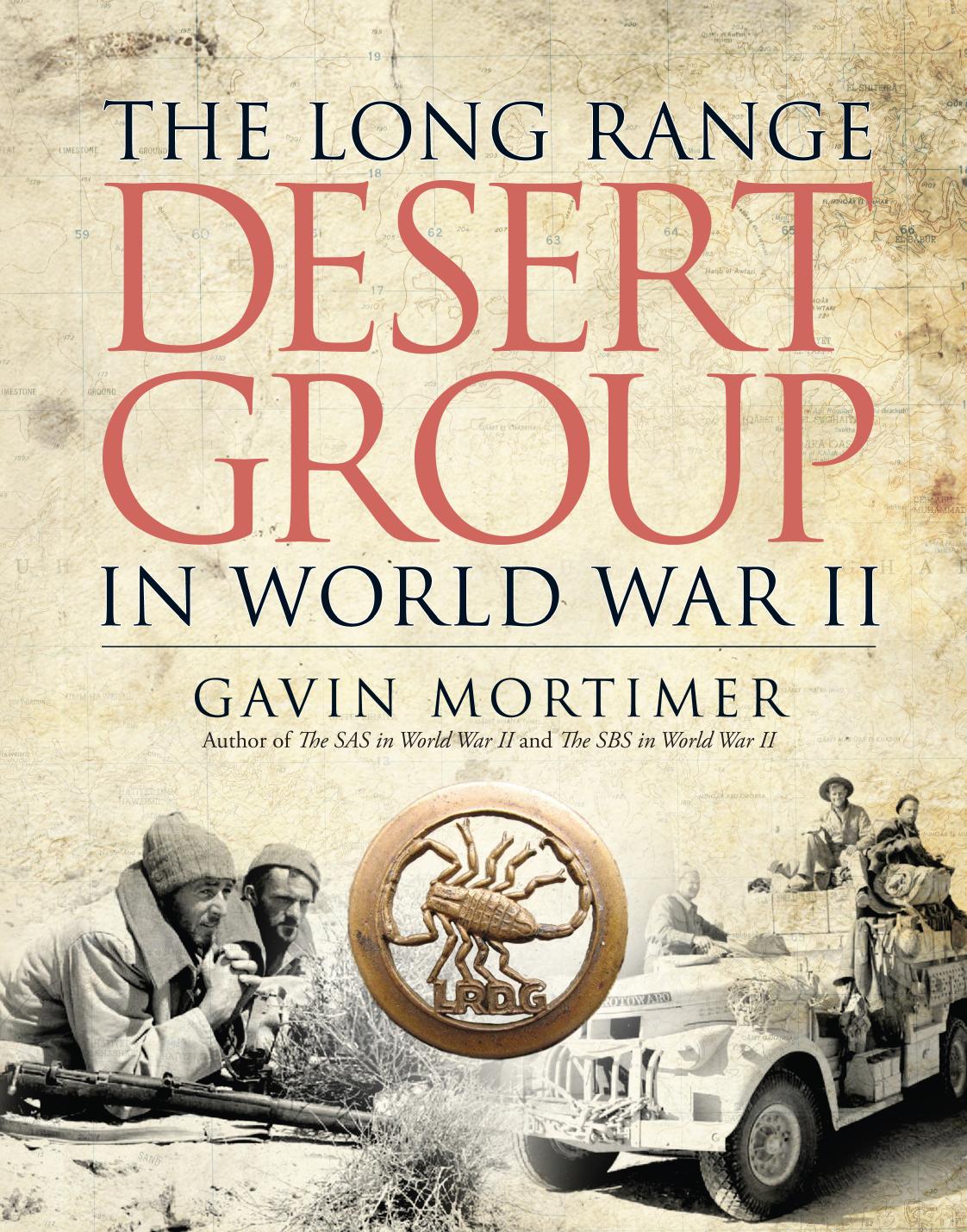 The Long Range Desert Group In World War Ii 1st Gavin Mortimer