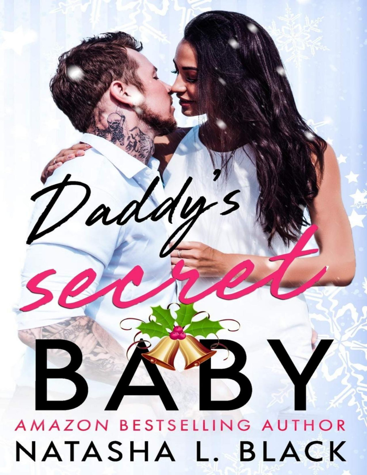 Daddys Secret Baby Natasha L Black Black Natasha L