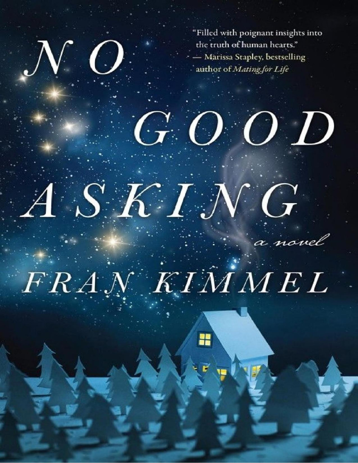 No Good Asking A Novel Fran Kimmel Kimmel Fran
