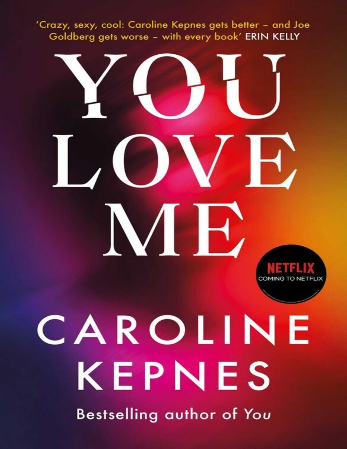You Love Me A You Novel Caroline Kepnes Kepnes Caroline