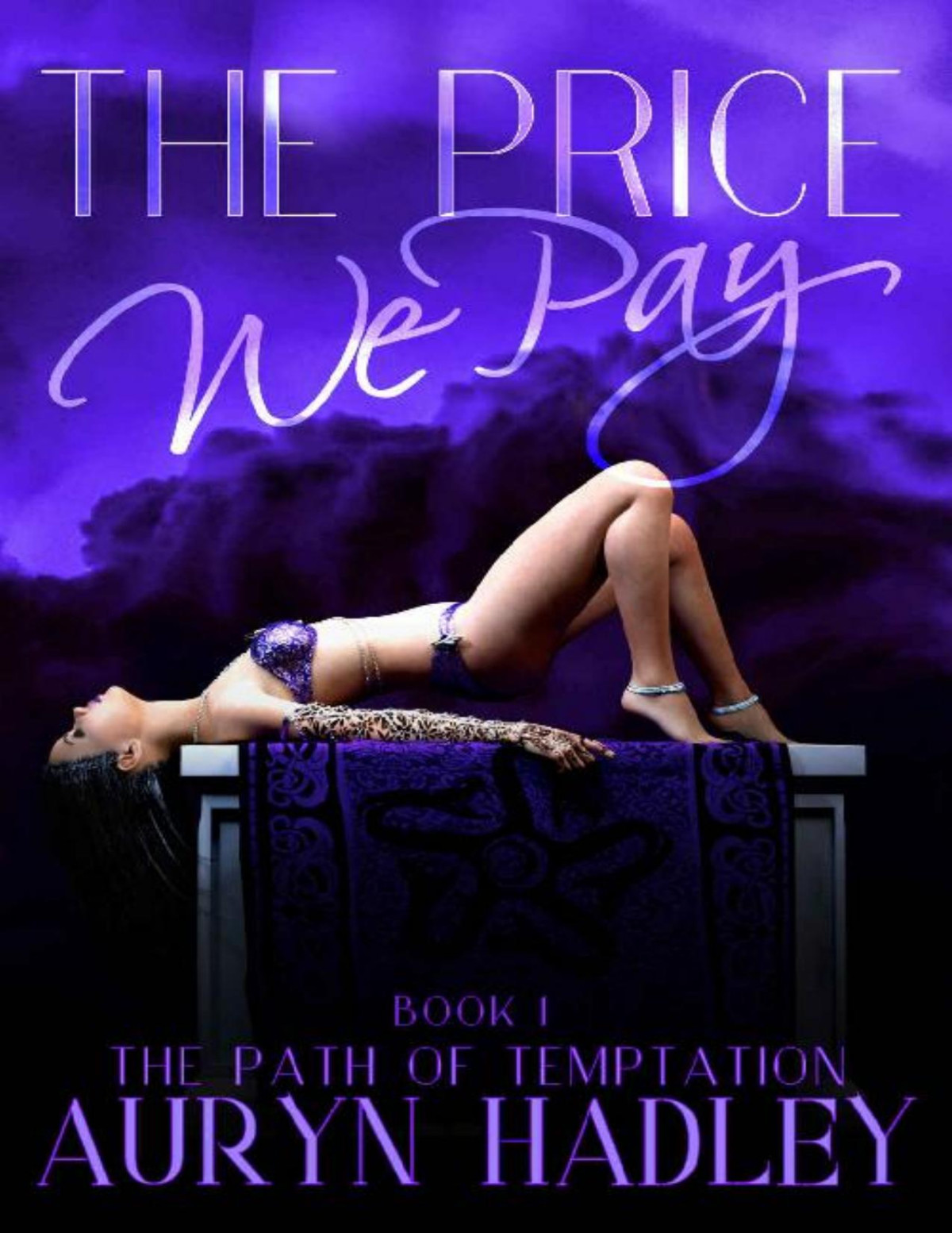 The Price We Pay Auryn Hadley Hadley Auryn