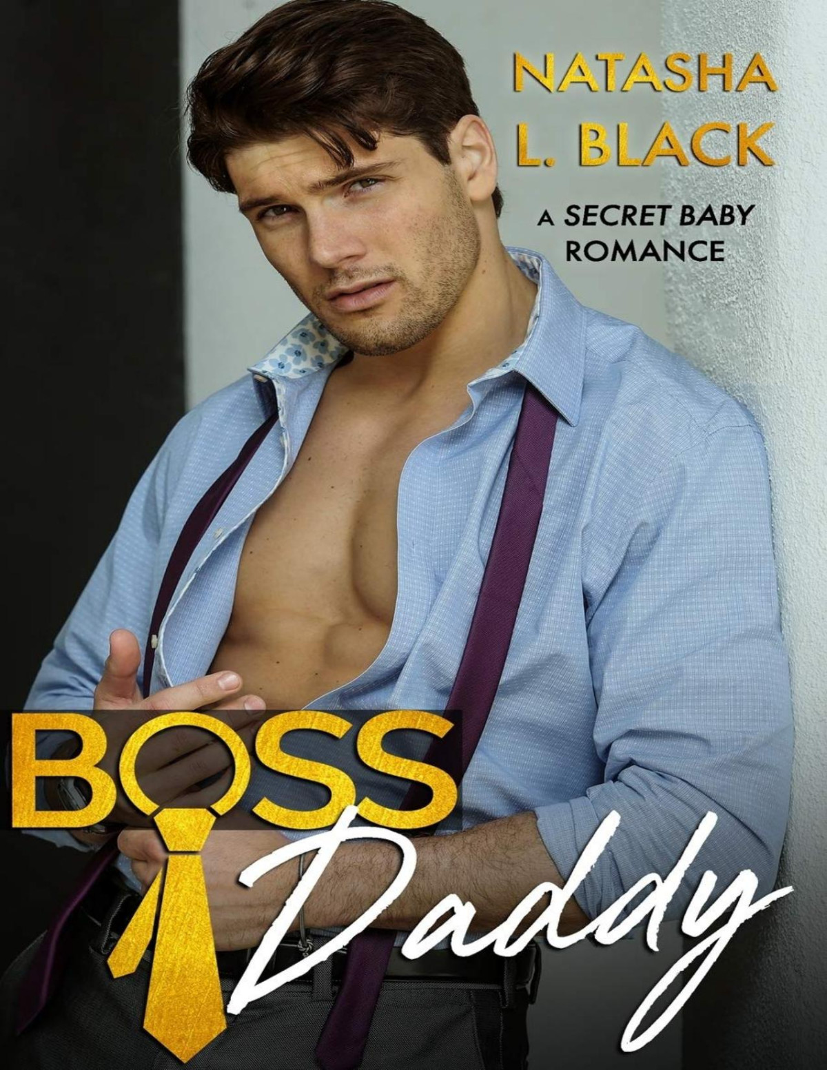 Boss Daddy A Secret Baby Romance Natasha L Black Black Natasha L