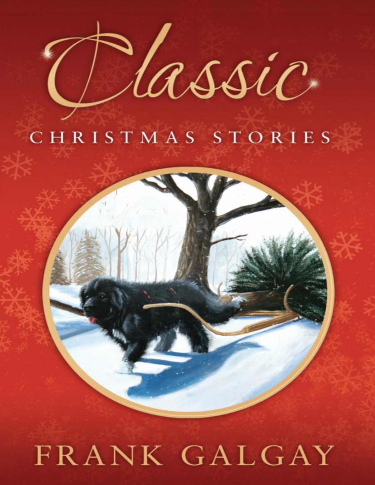 Classic Christmas Stories Frank Galgay Galgay Frank