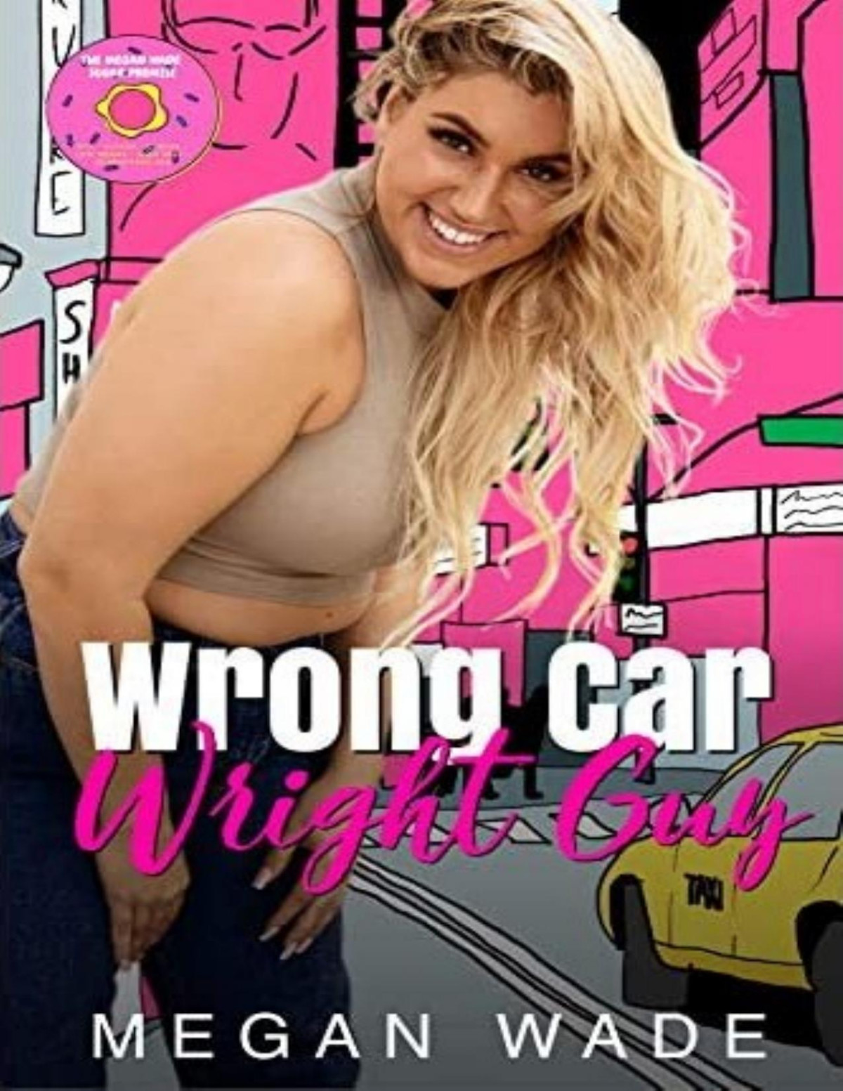 Wrong Car Wright Guy Megan Wade Wade Megan