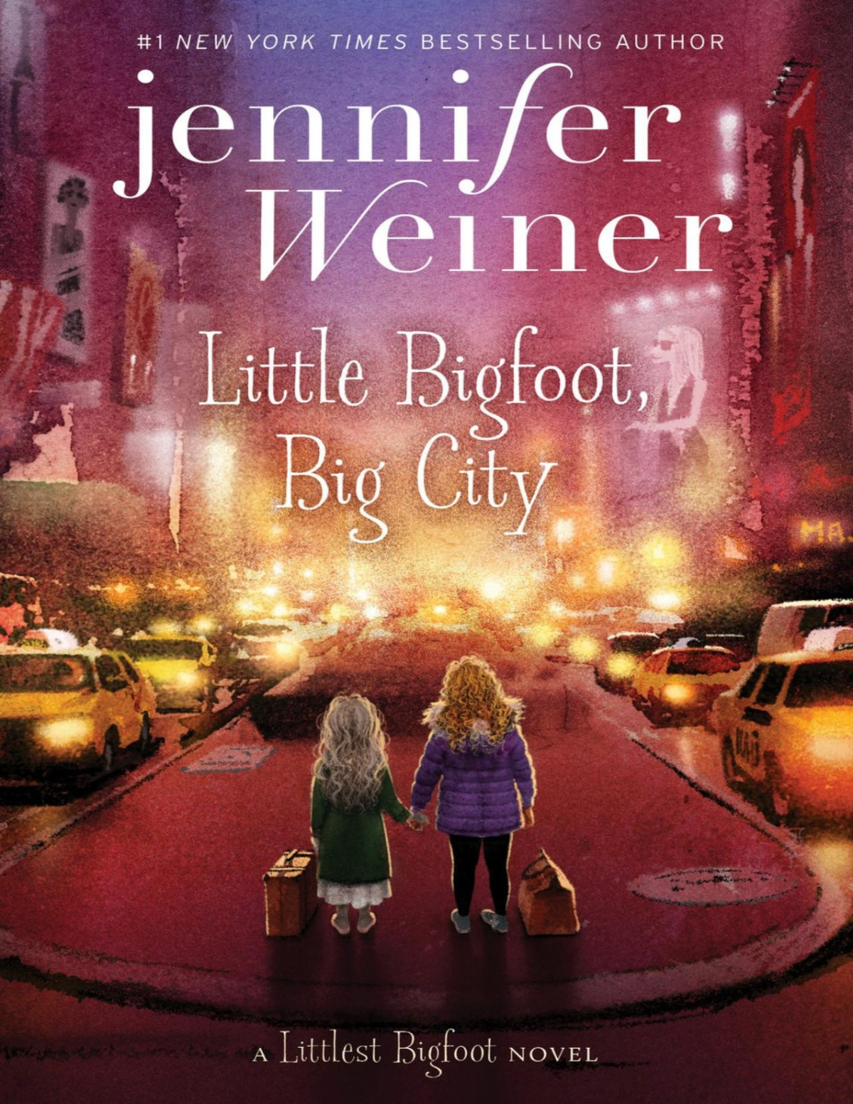 Little Bigfoot Big City Jennifer Weiner Weiner Jennifer