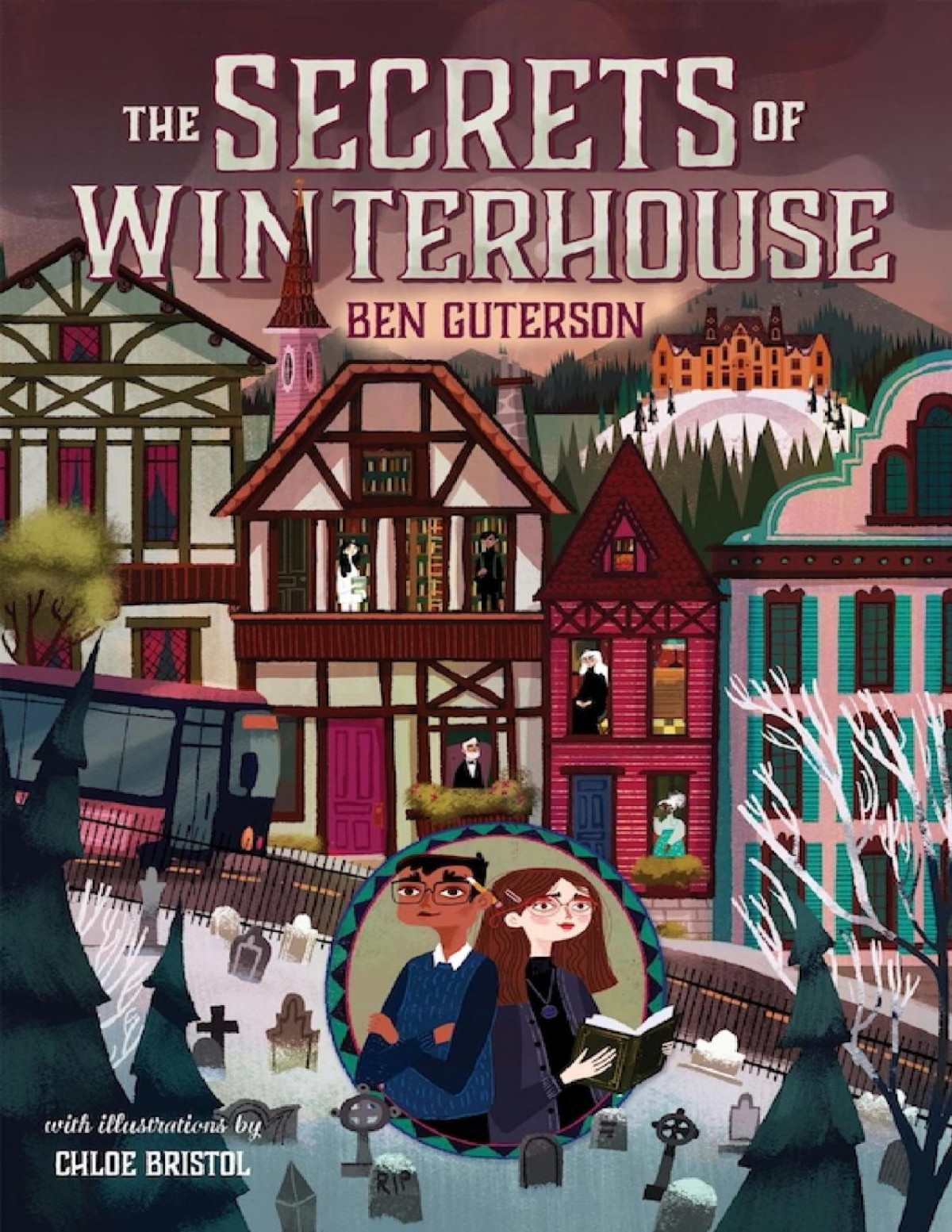 The Secrets Of Winterhouse Ben Guterson Guterson Ben