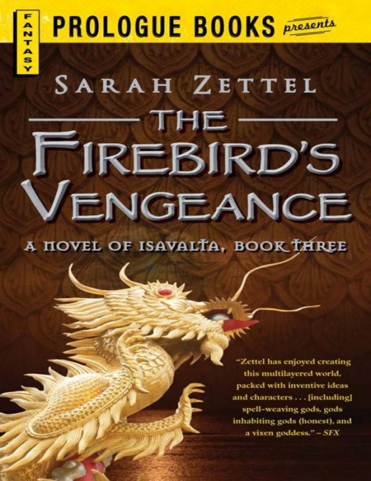The Firebirds Vengeance A Novel Of Isavalta Book Three Sarah Zettel Zettel