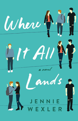Where It All Lands A Novel Jennie Wexler