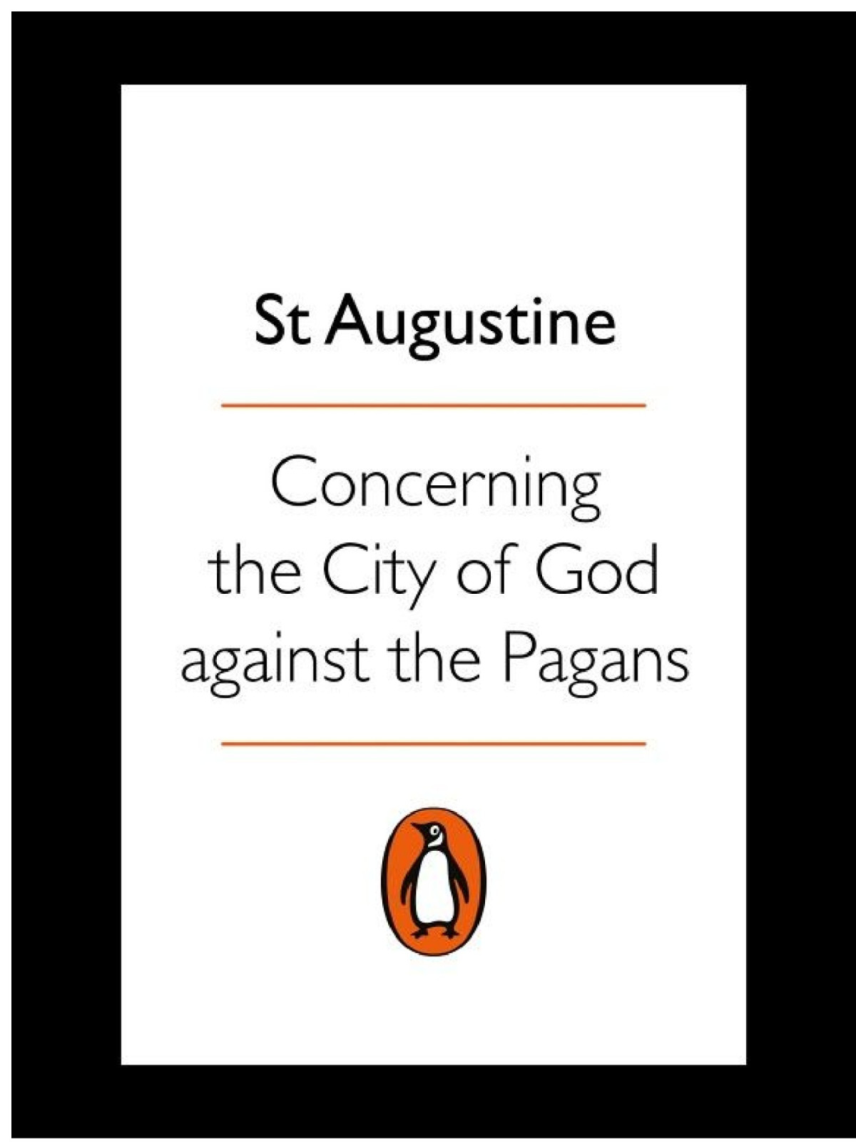 City Of God Saint Augustine Augustine Saint