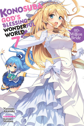 Konosuba Gods Blessing On This Wonderful World Vol 7 Light Novel 110million Bride Natsume Akatsuki