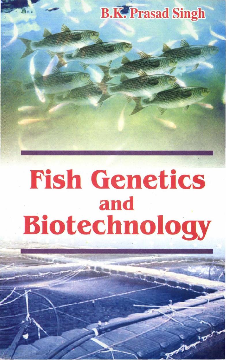 Fish Genetics And Biotechnology Singh Bkp