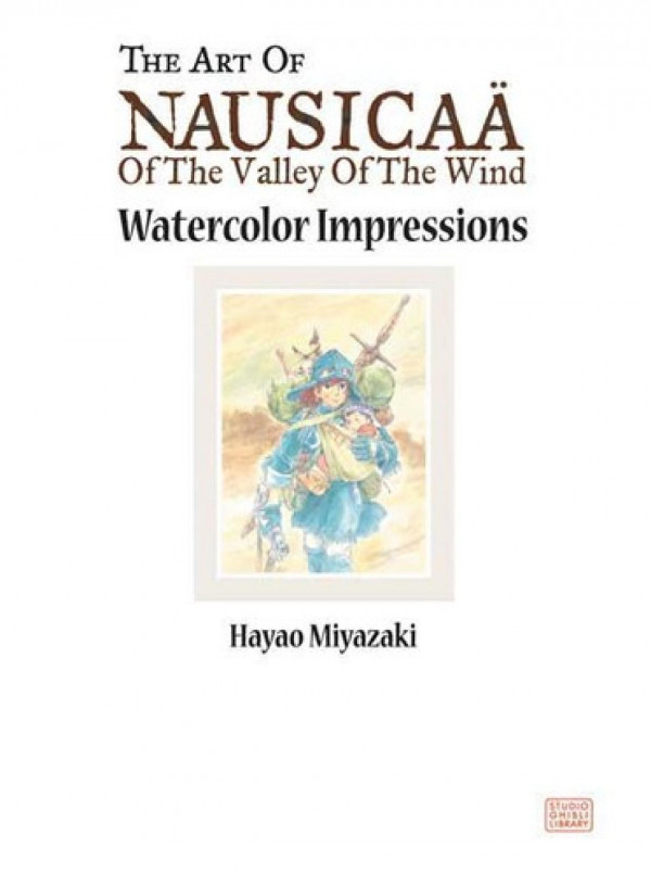 Nausica Of The Valley Of The Wind Watercolor Impressions 1st Miyazaki
