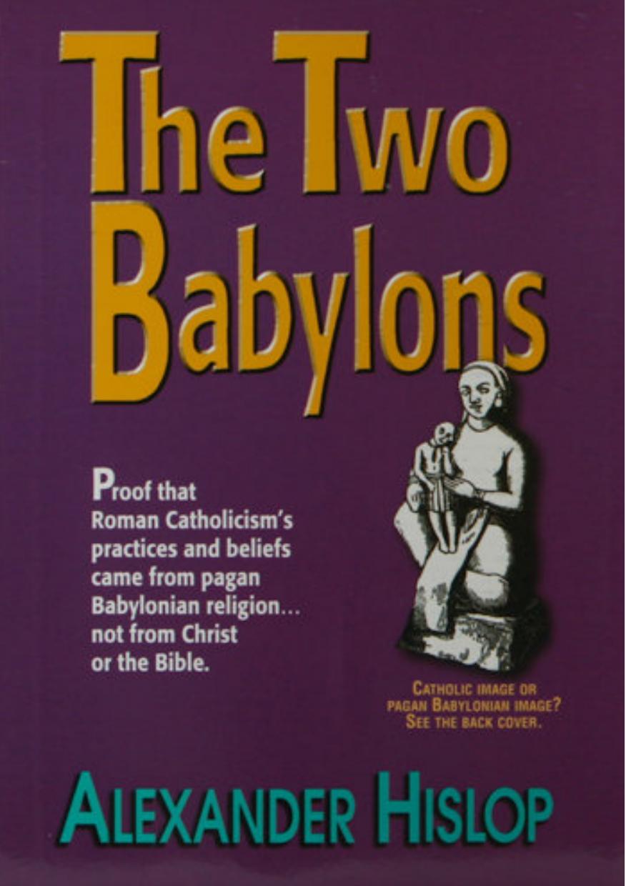 The Two Babylons Alexander Hislop