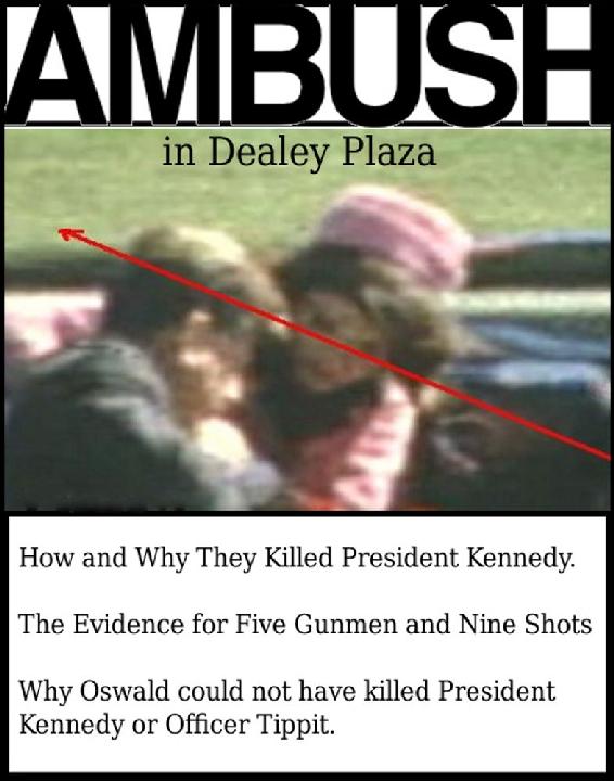 Ambush In Dealey Plaza How And Why They Killed President Kennedy Robert Murdoch Murdoch