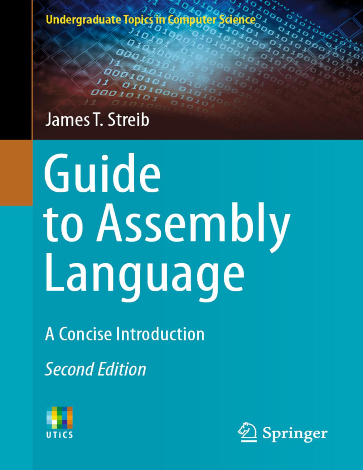 Guide To Assembly Language 2nd Edition James T Streib
