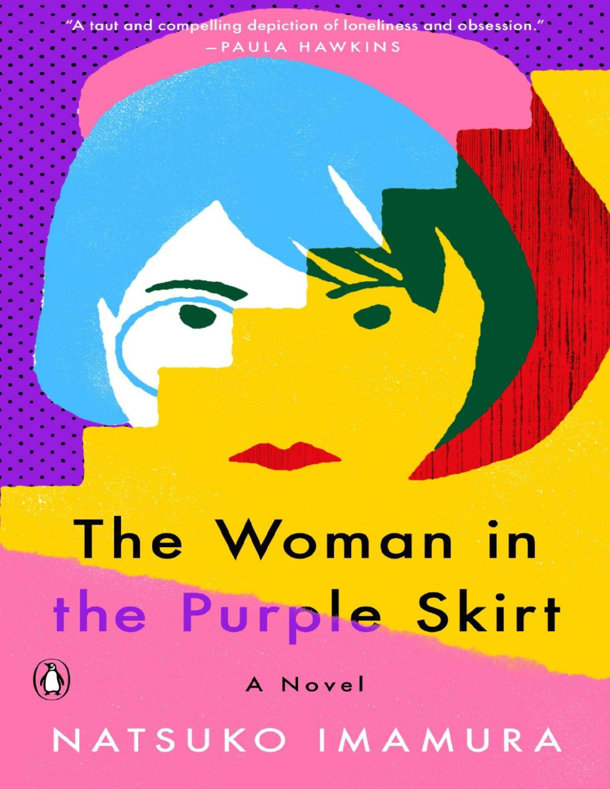 The Woman In The Purple Skirt A Novel Natsuko Imamura Lucy North Translation