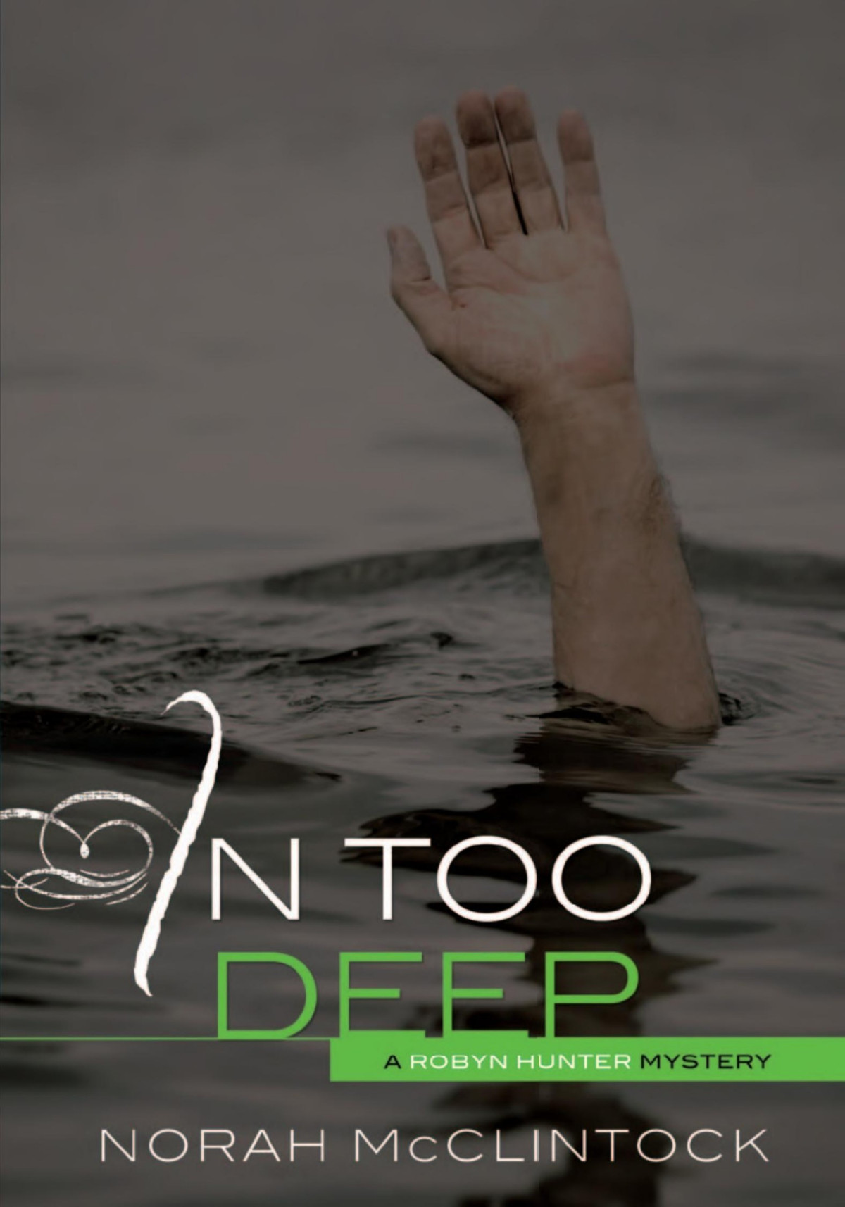 In Too Deep Norah Mcclintock