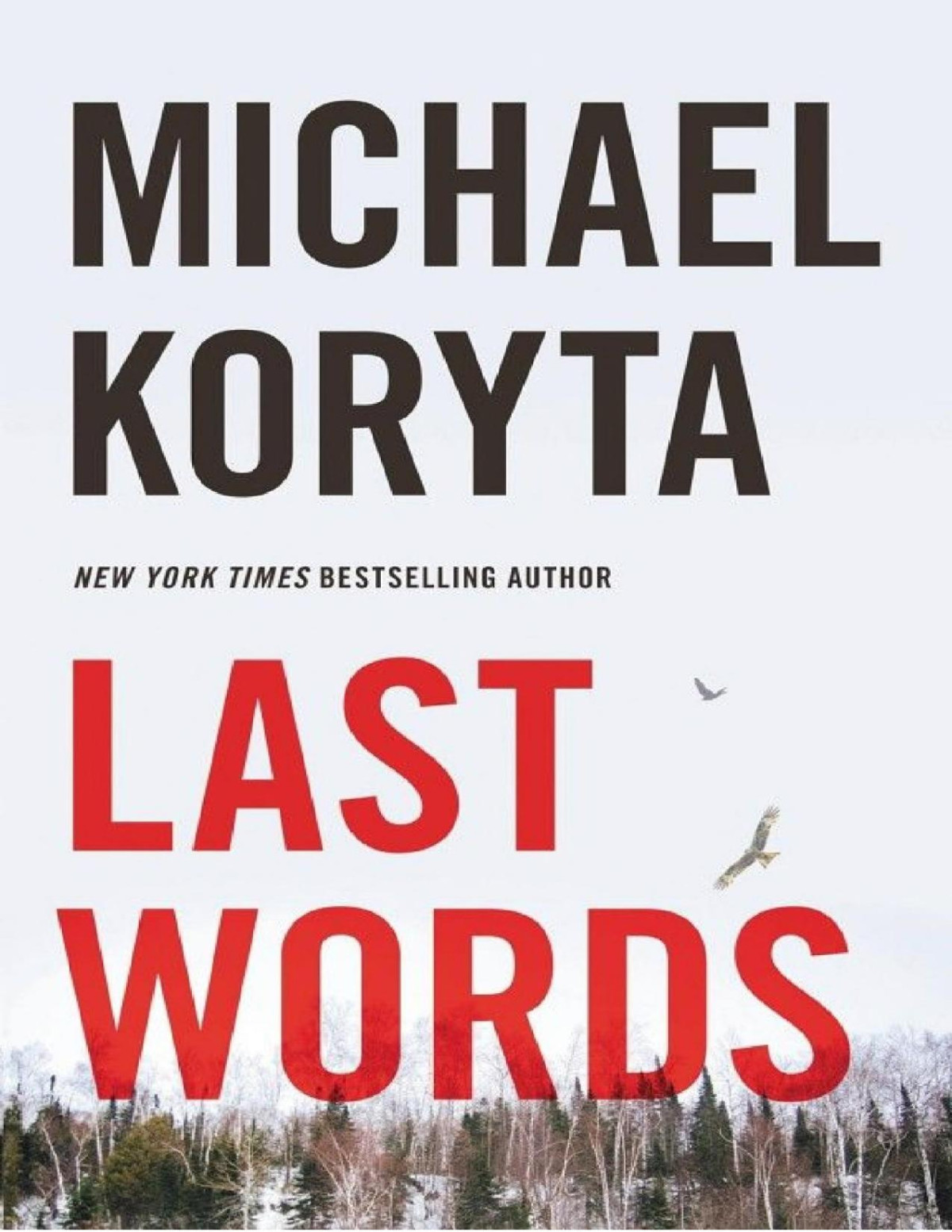 Last Words Michael Koryta Koryta Michael