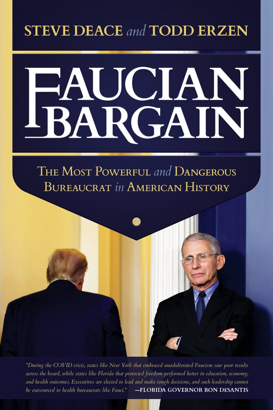 Faucian Bargain Steve Deace Todd Erzen
