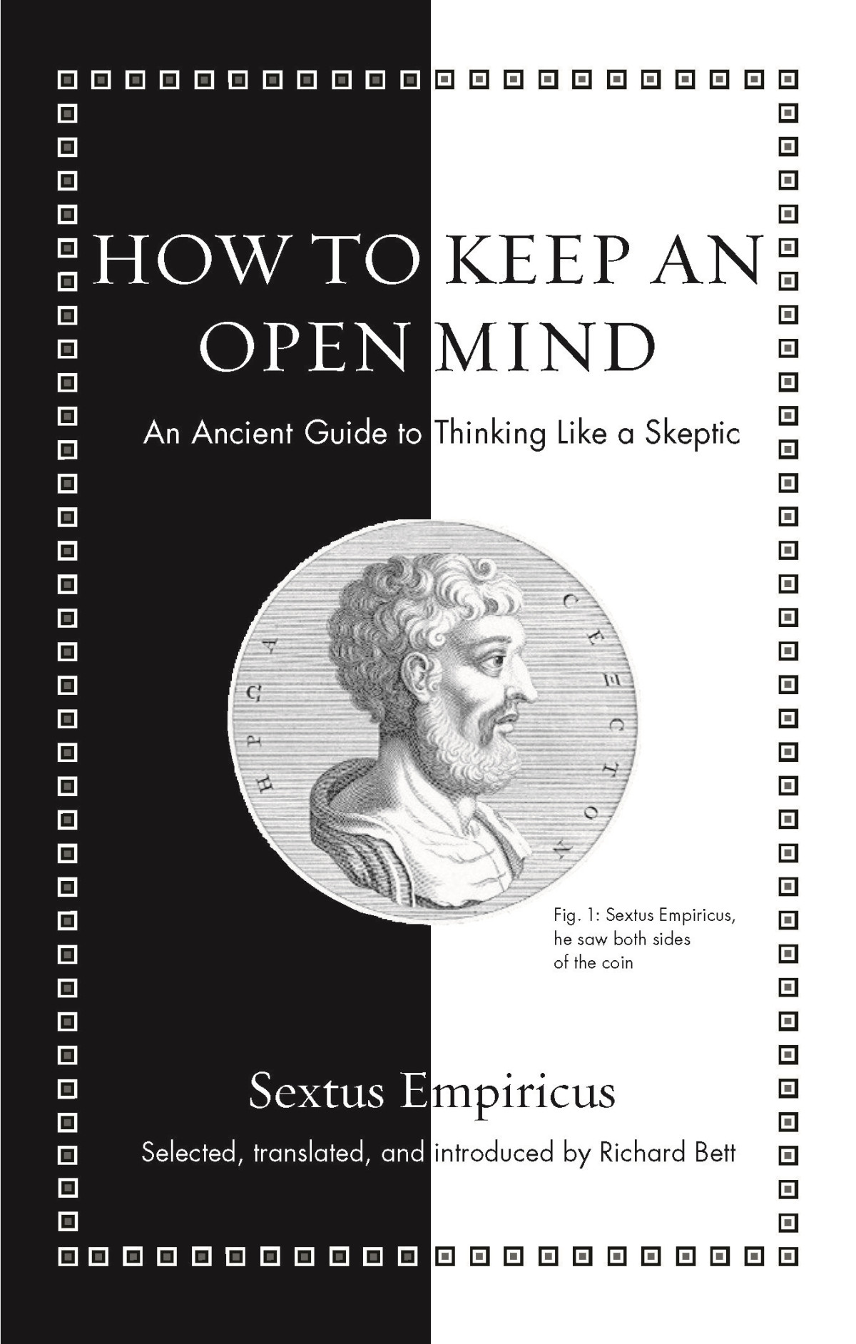 How To Keep An Open Mind Sextus Empiricus