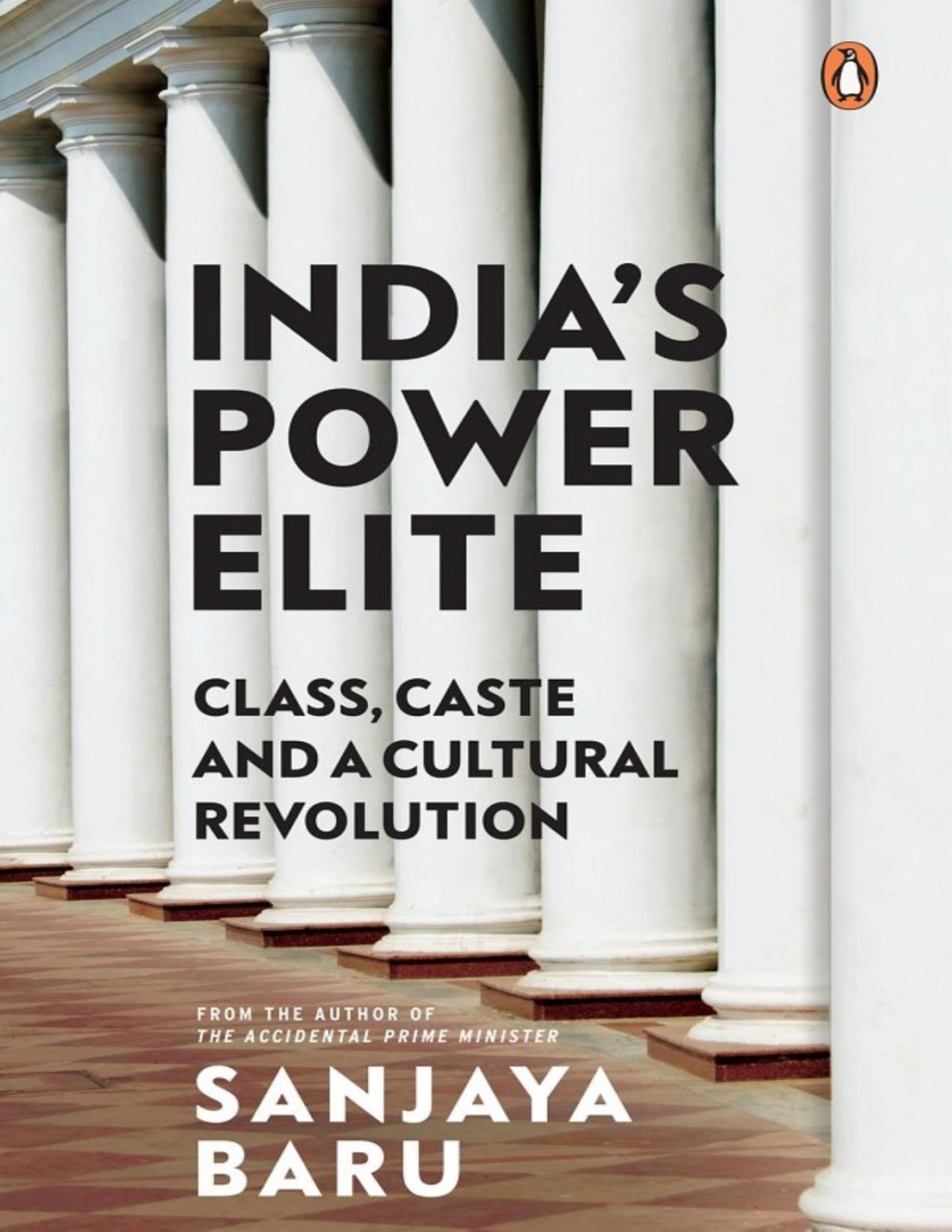 Indias Power Elite Sanjaya Baru Sanjaya Baru