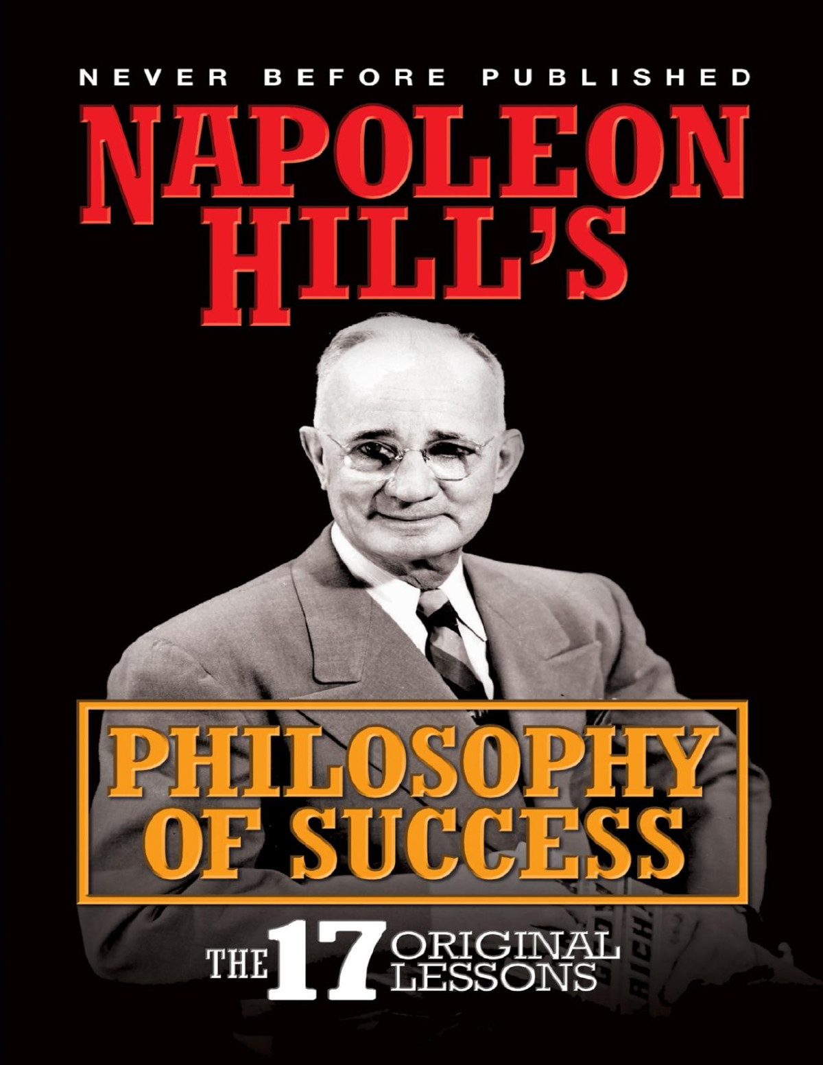 Napoleon Hills Philosophy Of Success Napoleon Hill