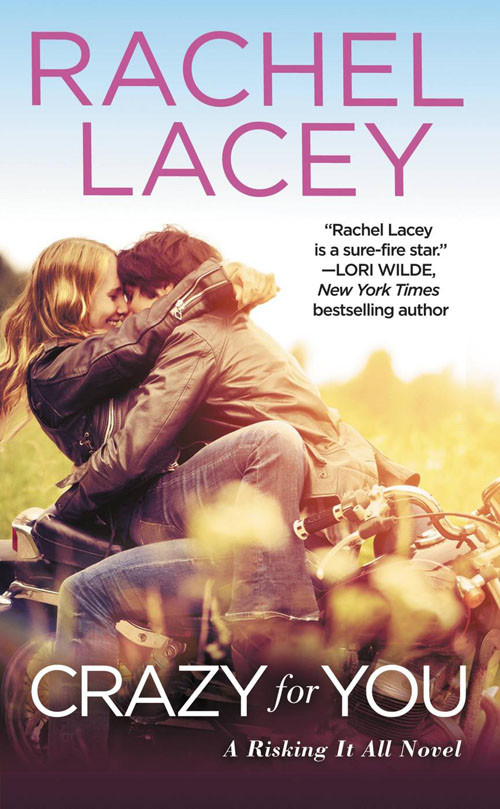 Crazy For You Risking It All 2 Rachel Lacey