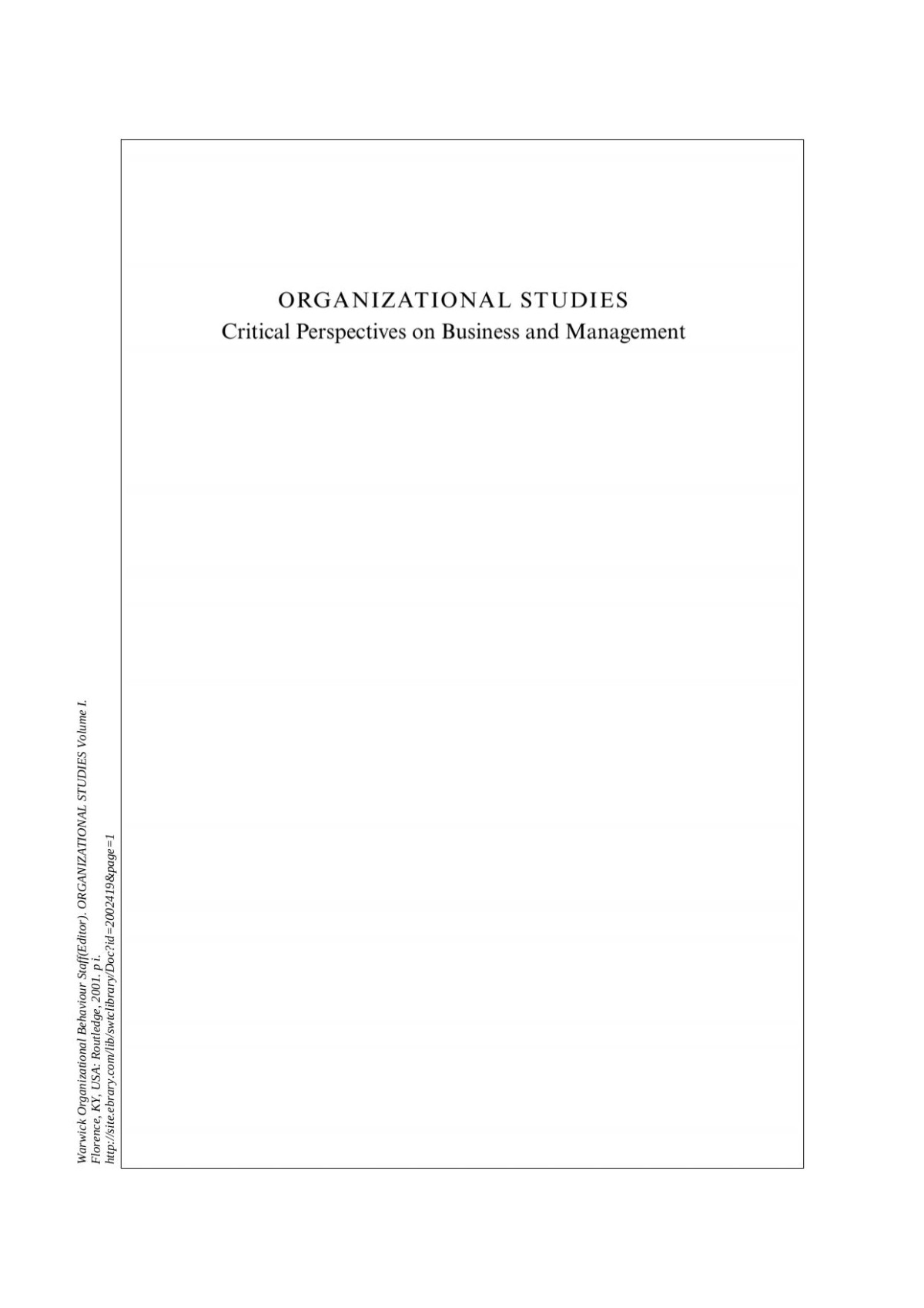 Organizational Studies Critical Perspectives On Business And Management Volume 1 Modes Of Management 1st Warwick Organizational Behavior Staff Editors