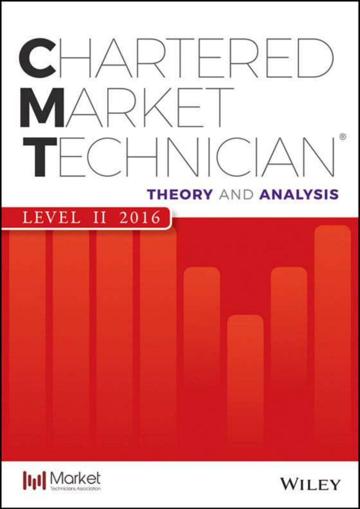 Cmt Level Ii 2016 Theory And Analysis Mkt Tech Assoc