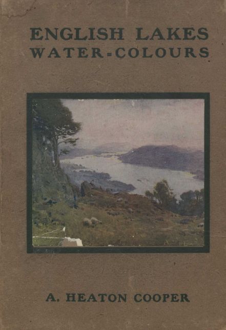 English Lakes Watercolours 2012th Edition A Heaton Cooper